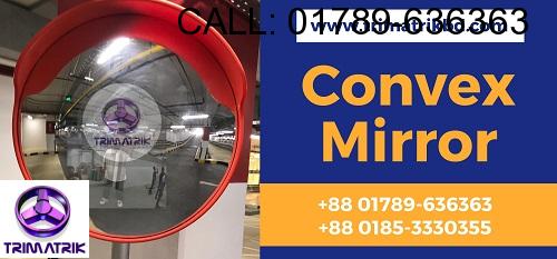 Convex Mirror in Bangladesh With Best Price in Uttara, Dhaka